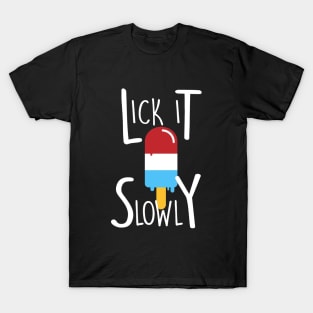 Lick It Slowly T-Shirt